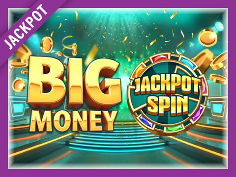 Big Money Jackpot Spin