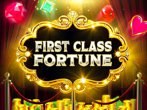First Class Fortune
