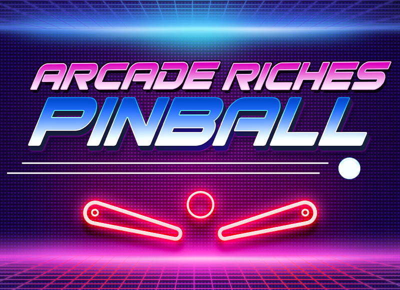 Arcade Riches Pinball